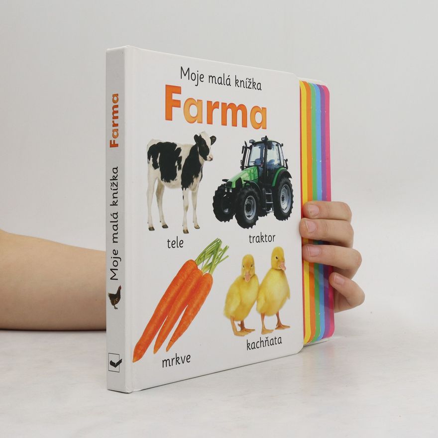 Autorenkollektiv Moje malá knížka Farma