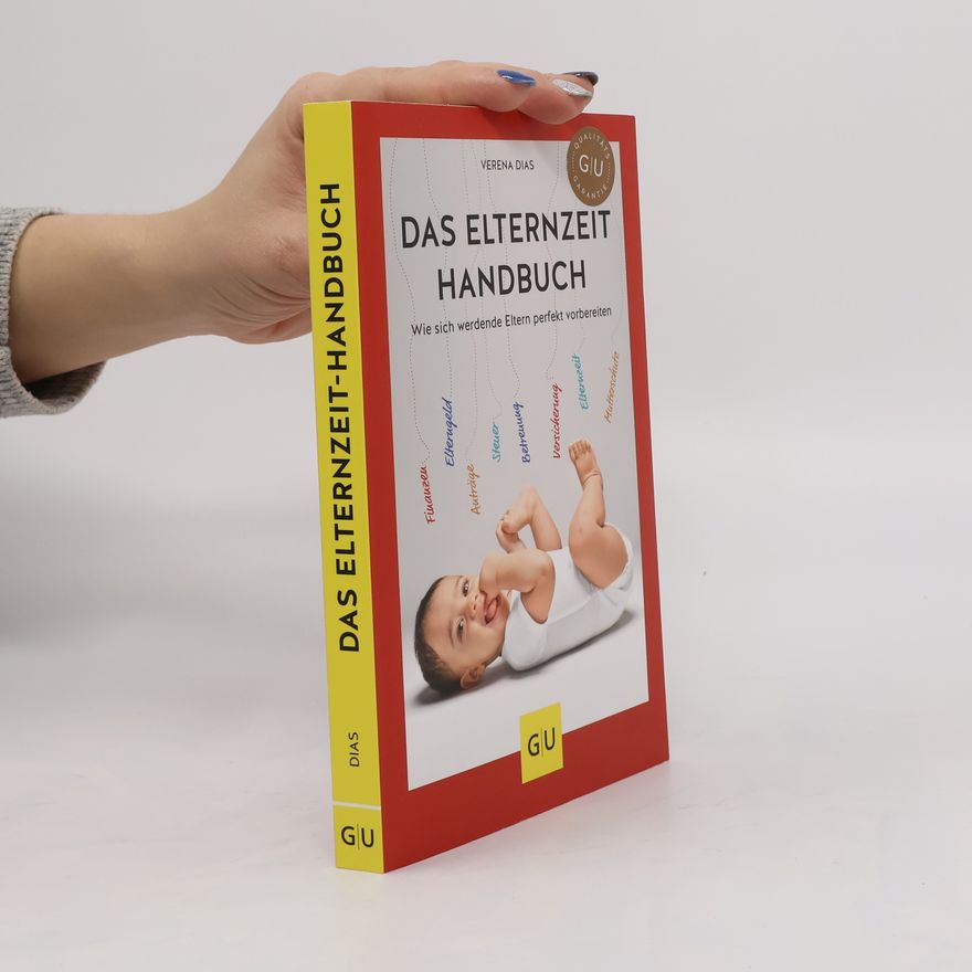 Verena Dias Das Elternzeit-Handbuch (Mängelexemplar)