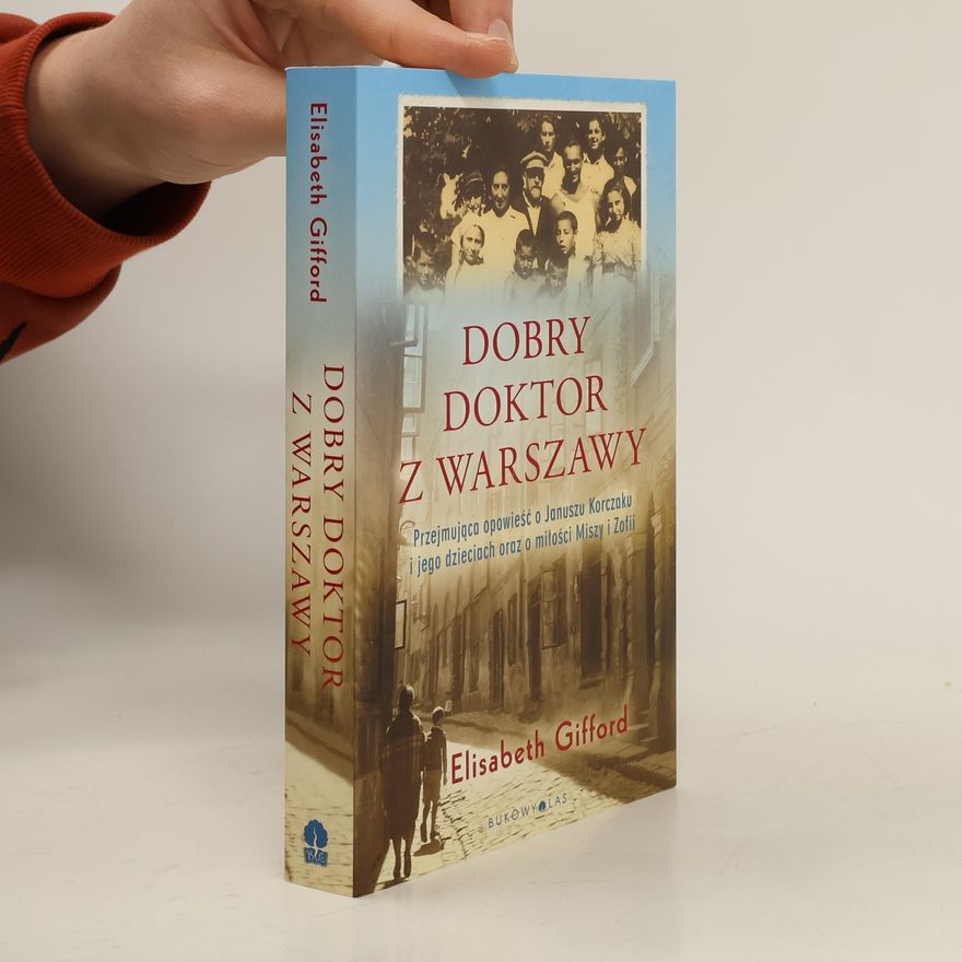 Elisabeth Gifford Dobry doktor z Warszawy