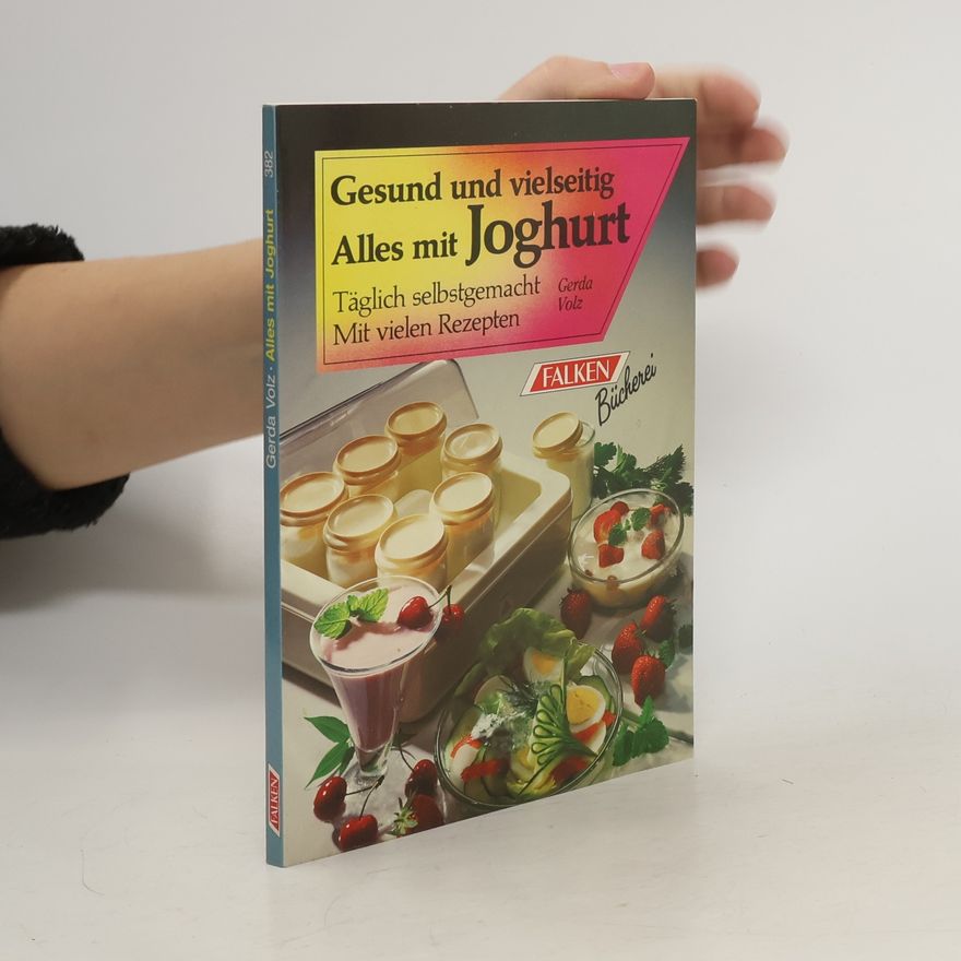 Gerda Volz-Ohlemann Alles mit Joghurt