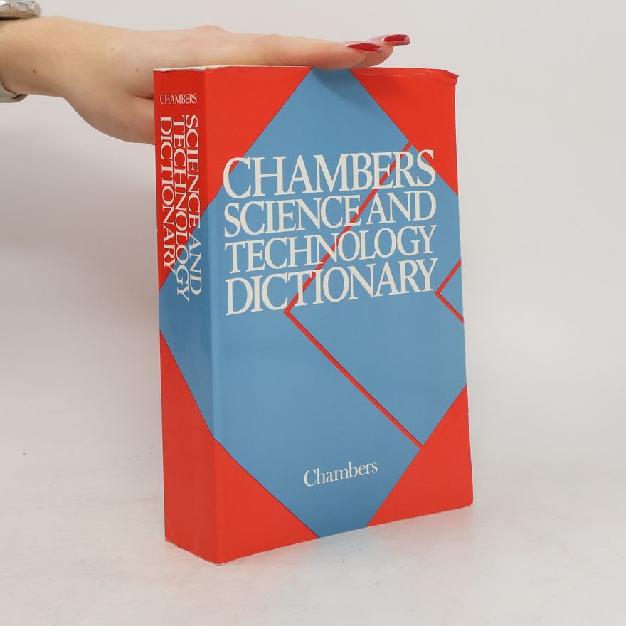 Peter Walker Chambers Science and Technology Dictionary