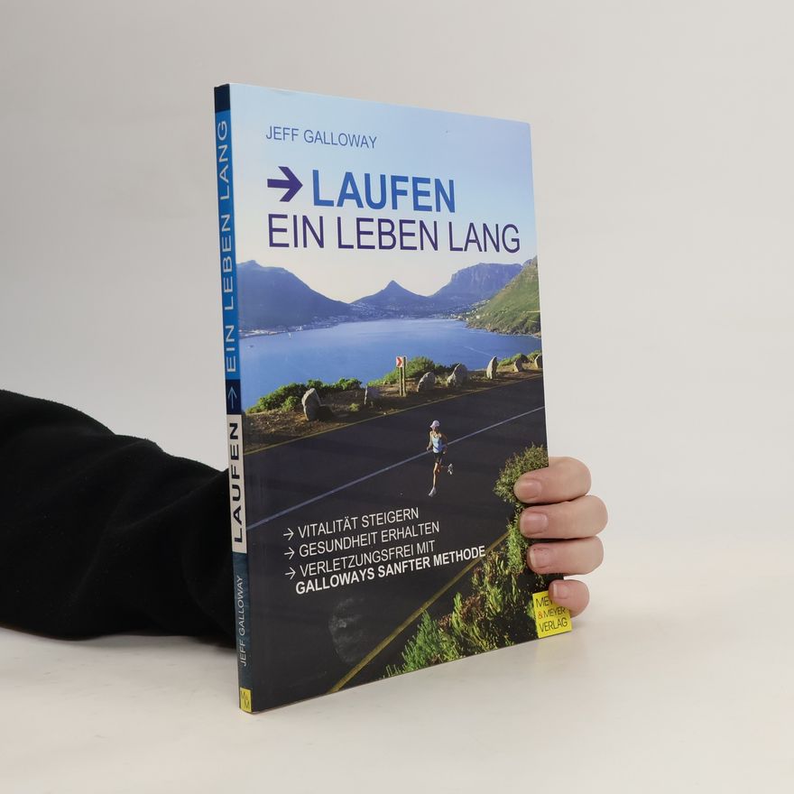 Jeff Galloway Laufen - ein Leben lang