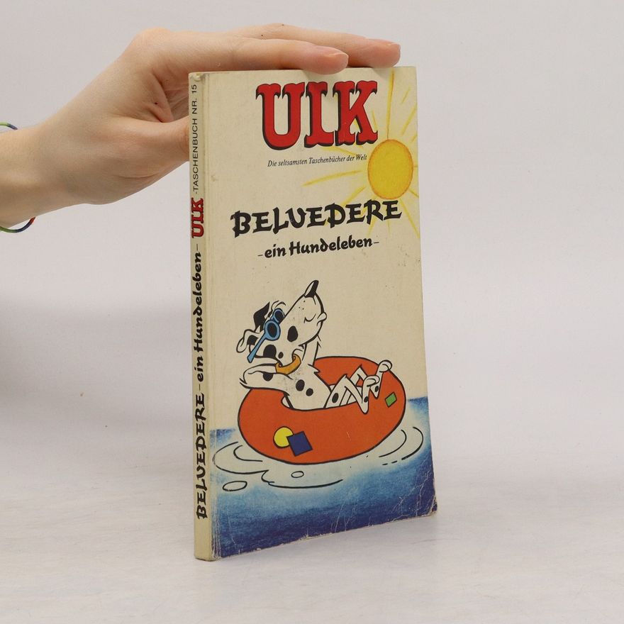 Autorenkollektiv Belvedere. Ein Hundeleben