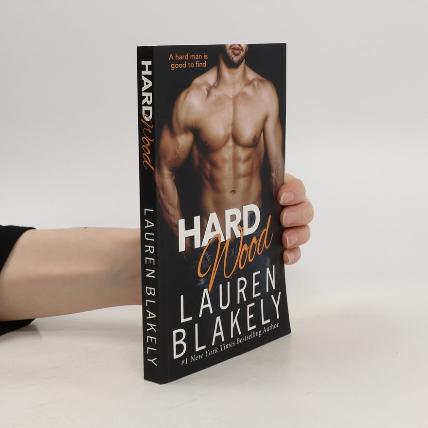 Lauren Blakely Hard Wood