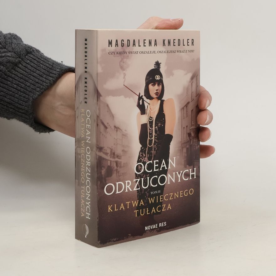 Magdalena Knedler Ocean odrzuconych T.2 Klątwa wiecznego tułacza