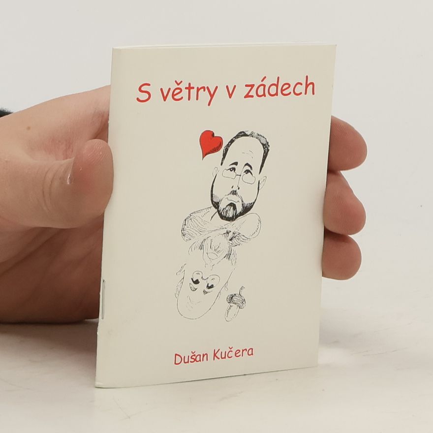 Dušan Kučera S větry v zádech
