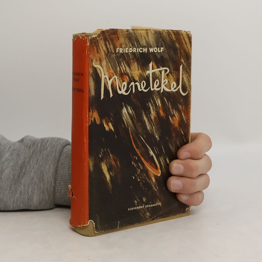 Friedrich Wolf Menetekel