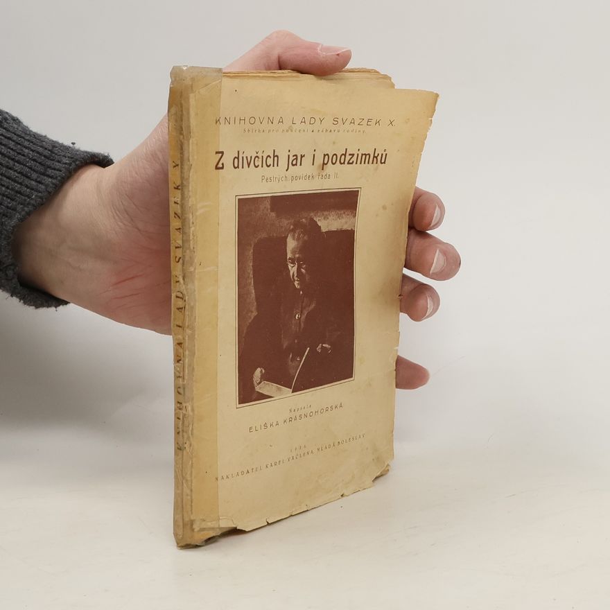 Eliška Krásnohorská Z dívčích jar i podzimků