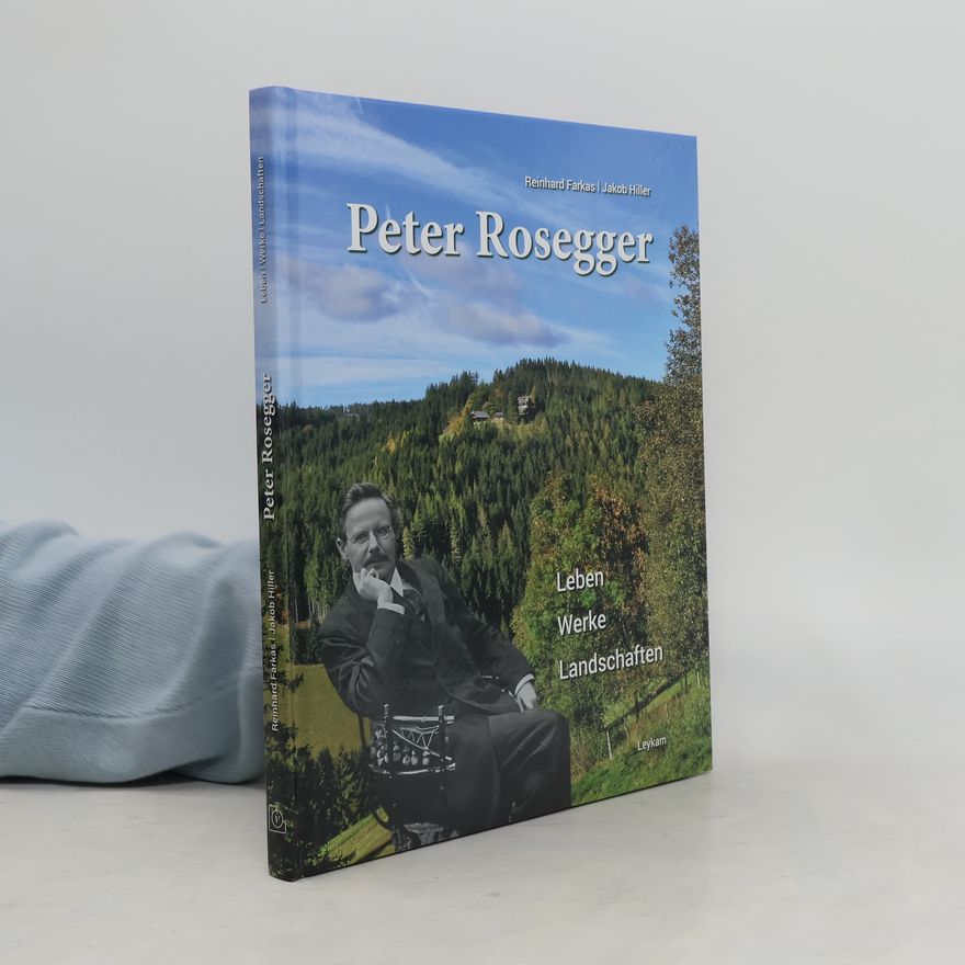 Reinhard Farkas Peter Rosegger