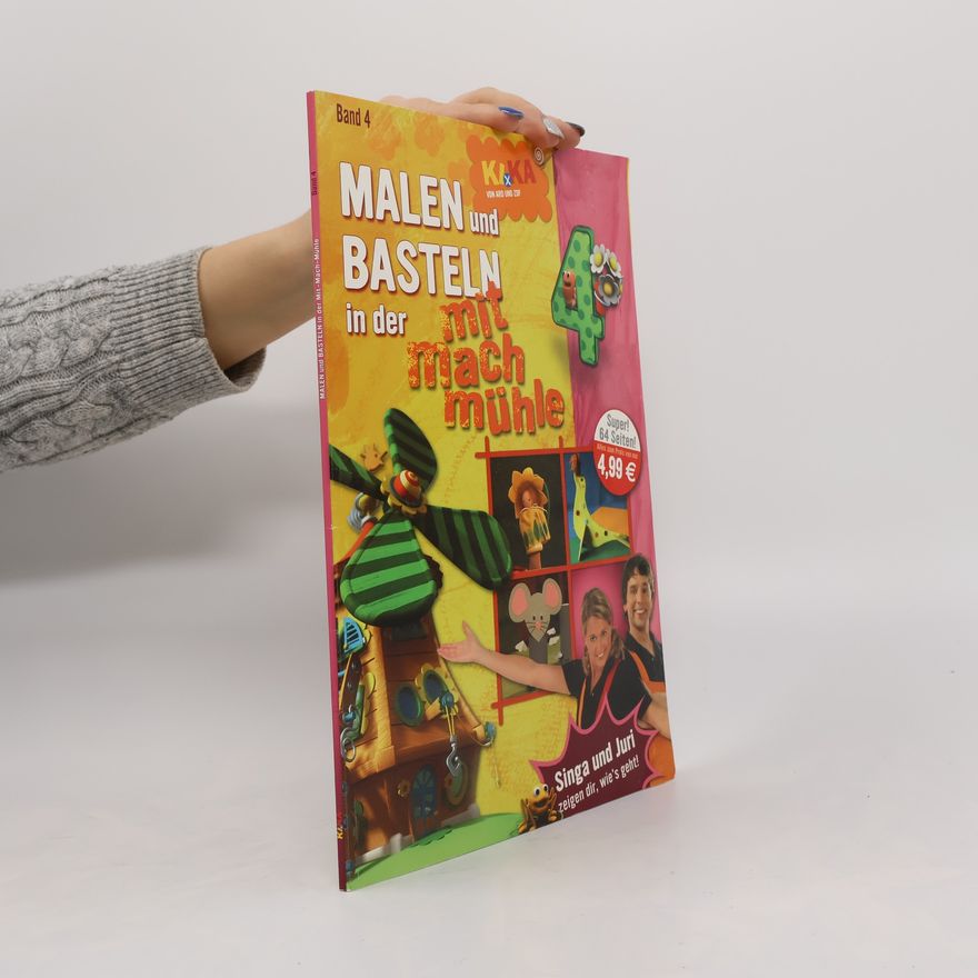 Autorenkollektiv Malen und Basteln in der mit mach Mühle. Band 4