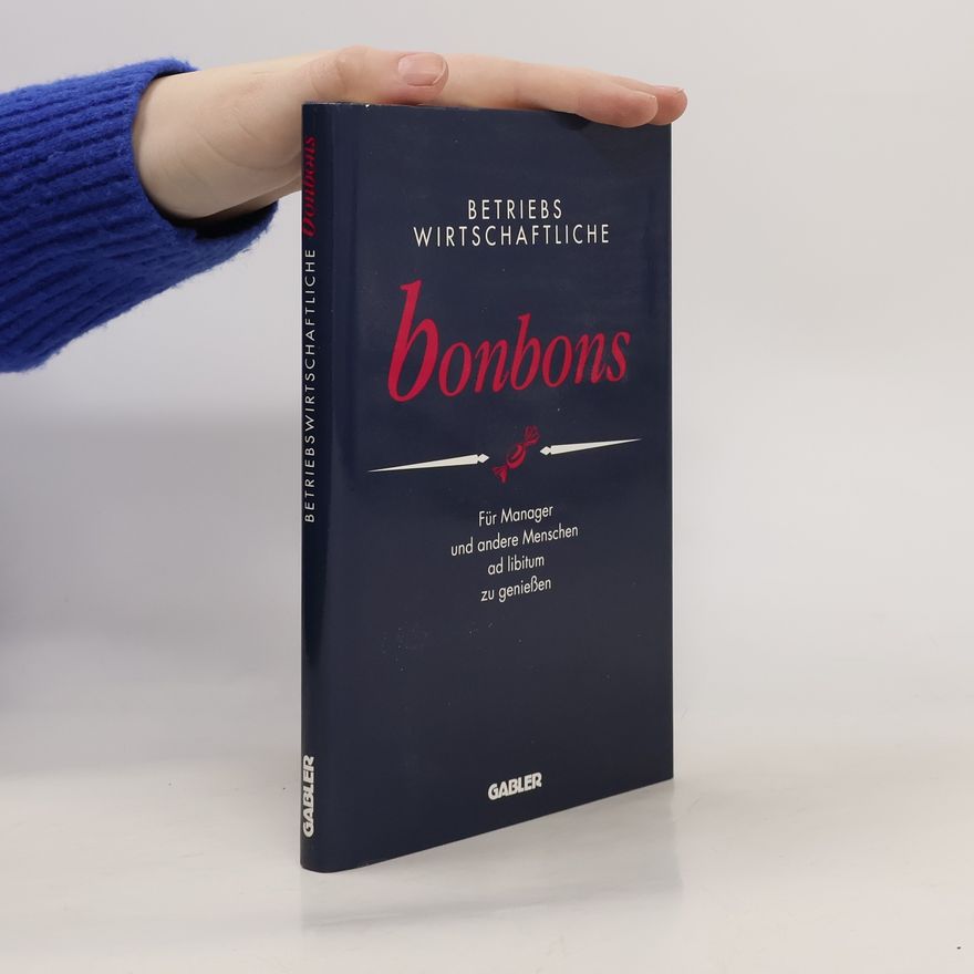 Peter Eichhorn Betriebswirtschaftliche Bonbons