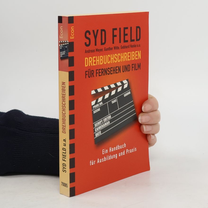 Syd Field Drehbuchschreiben für Fernsehen und Film