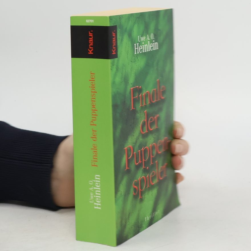 Uwe A. O. Heinlein Finale der Puppenspieler