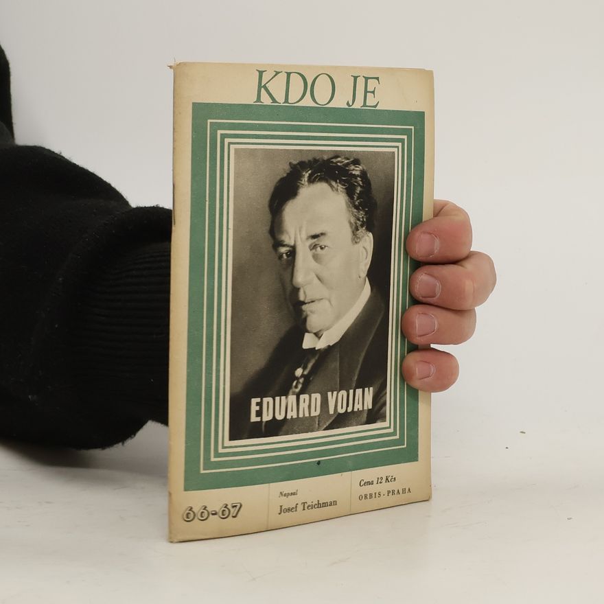 Josef Teichman Kdo je 66-67. Eduard Vojan