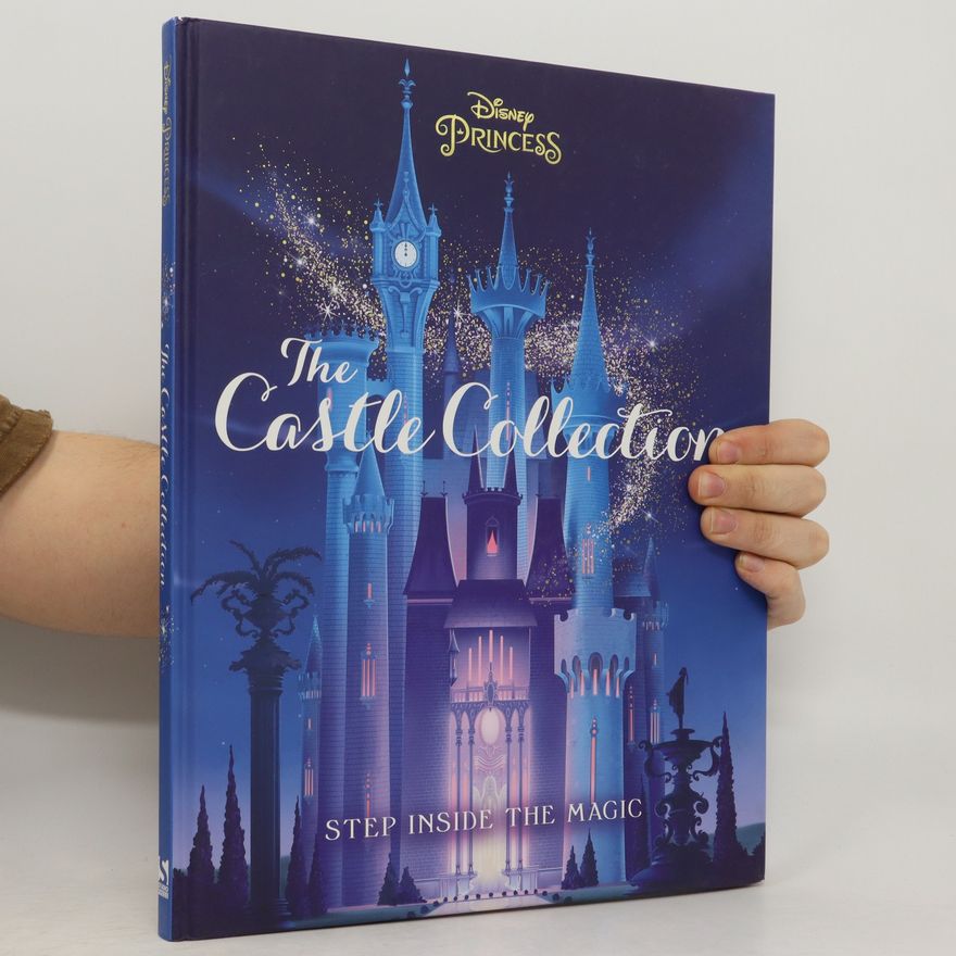 Various authors Disney Princesses: The Castle Collection