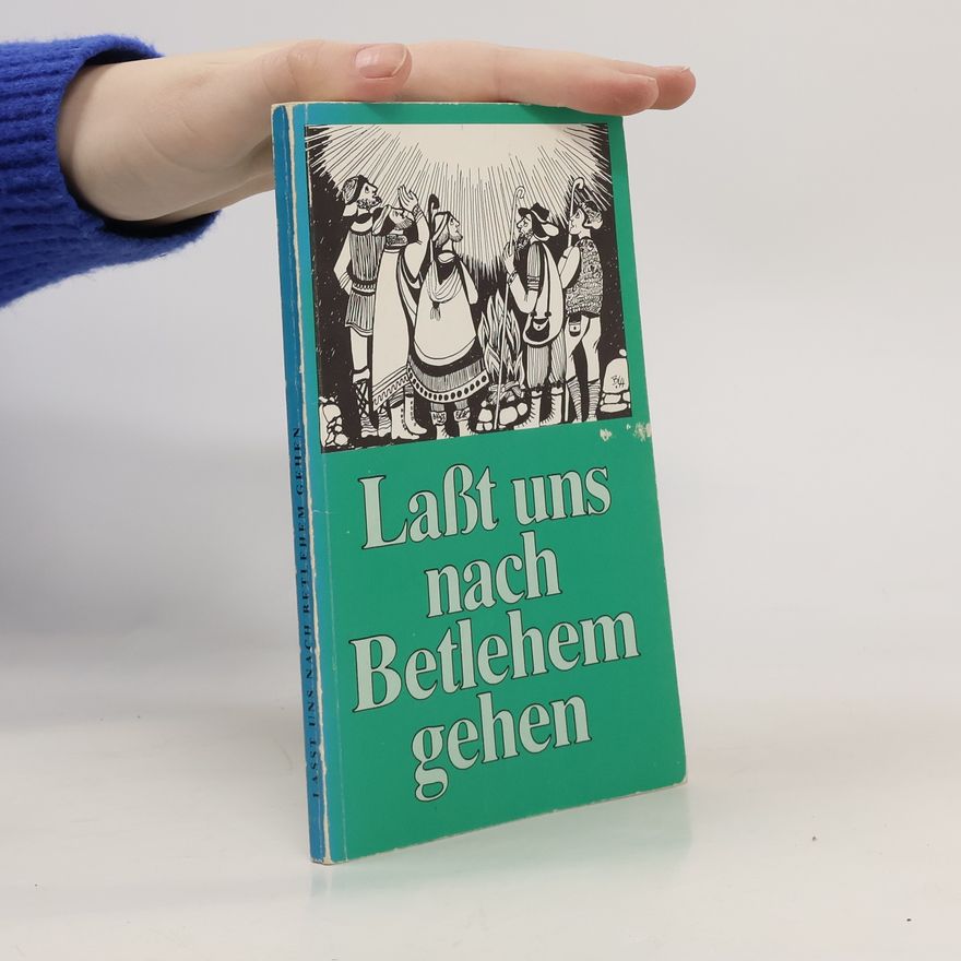 Various authors Laßt uns nach Betlehem gehen