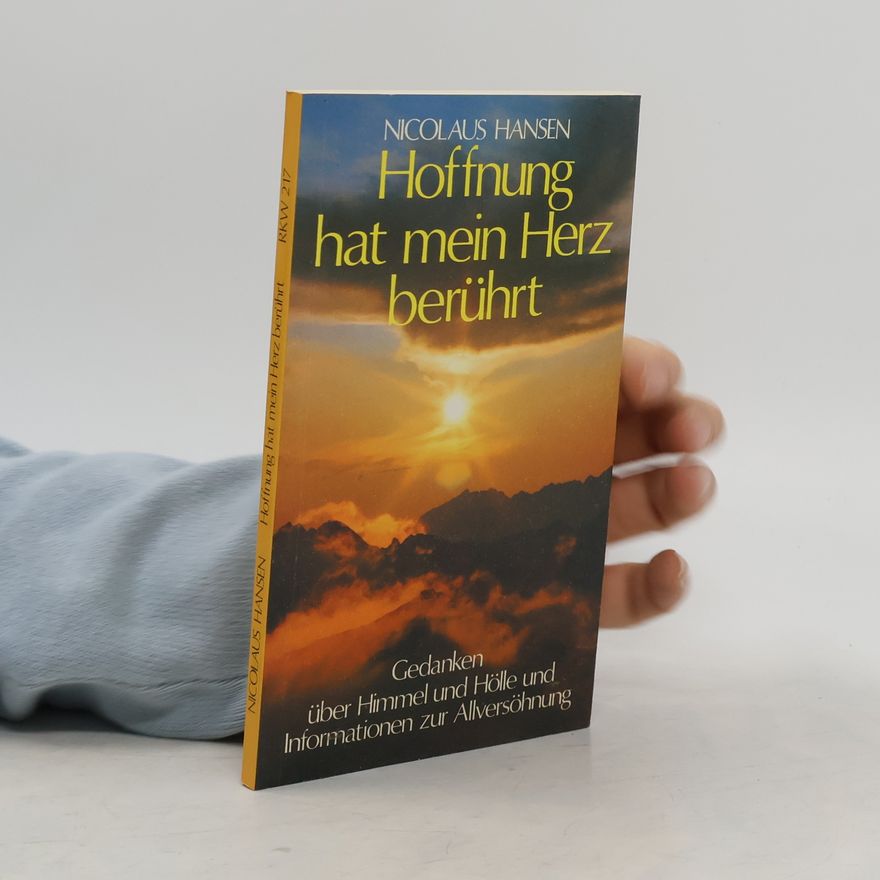Nicolaus Hansen Hoffnung hat mein Herz berührt