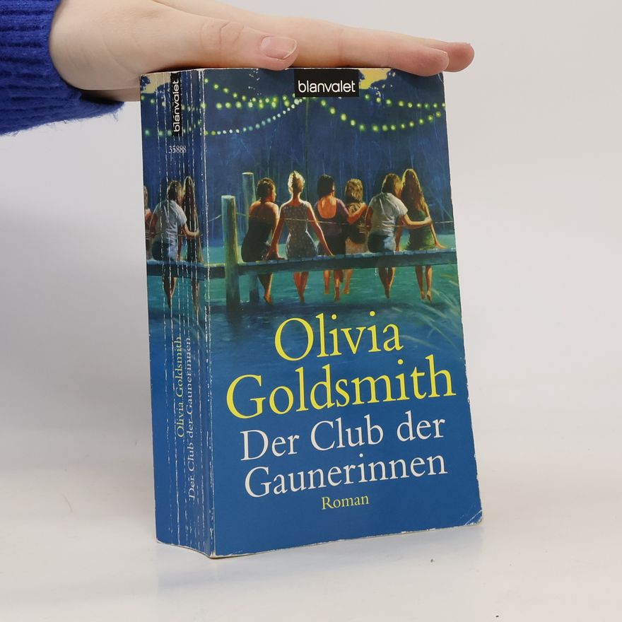Olivia Goldsmith Der Club der Gaunerinnen