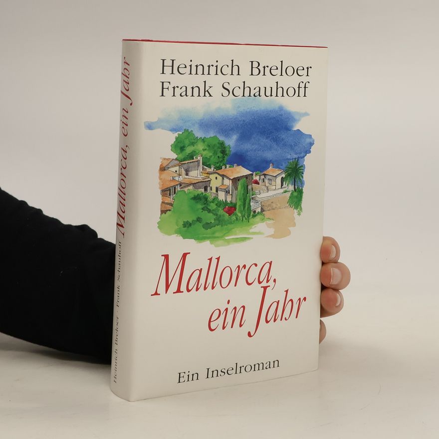Heinrich Breloer Mallorca, ein Jahr
