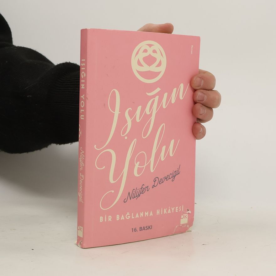 Nilüfer Devecigil Isigin Yolu