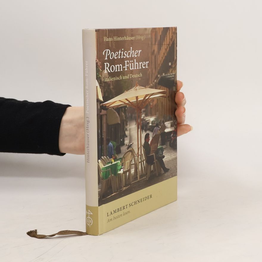 Hans Hinterhäuser Poetischer Rom-Führer