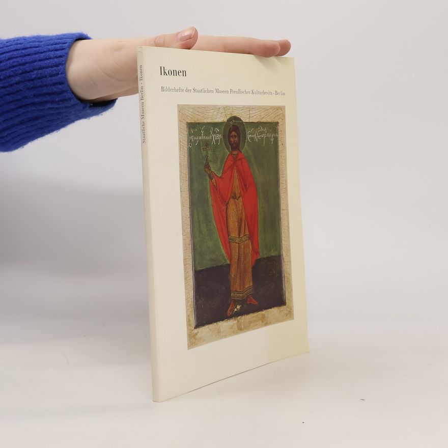 Auteurscollectief Ikonen. Bilderhefte der Staatlichen Museen Preussischer Kulturbesitz Berlin