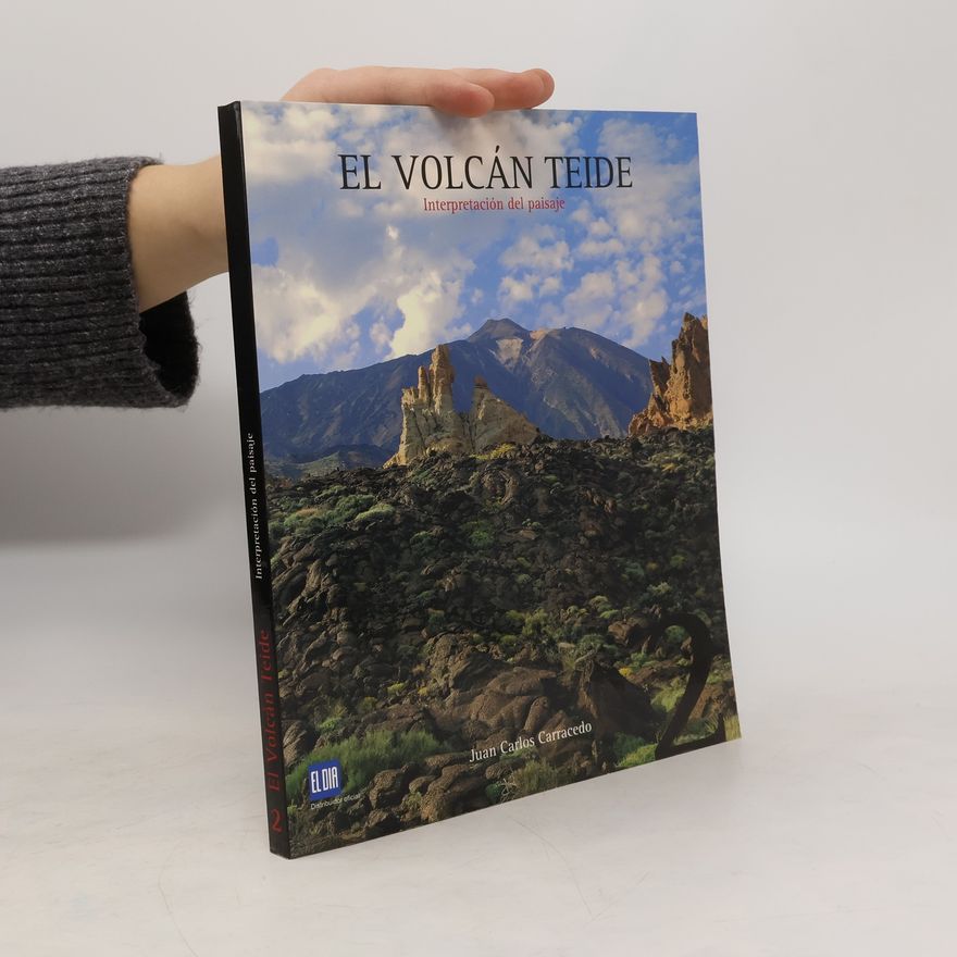 Juan Carlos Carracedo El volcán Teide 2. Interpretación de paisajes
