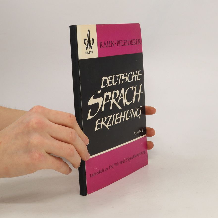 Autorenkollektiv Deutsche Spracherziehung VII.