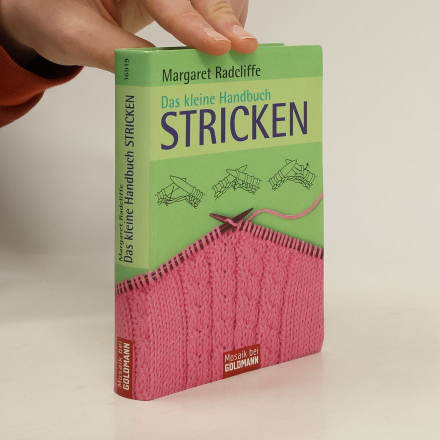 Margaret Radcliffe Das kleine Handbuch Stricken