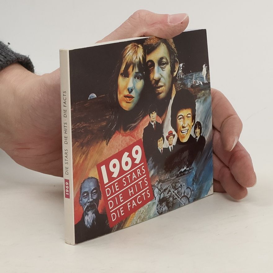 Collectif d'auteurs 1969. Die Stars. Die Hits. Die Facts
