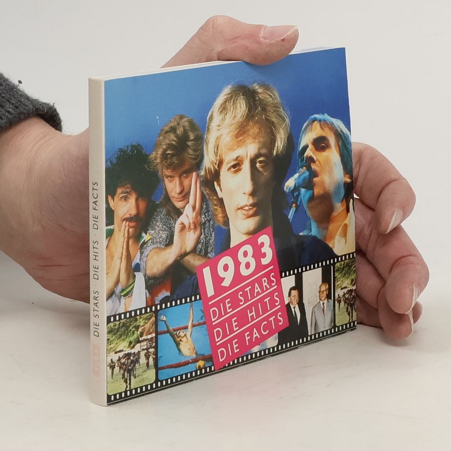 Autorenkollektiv 1983. Die Stars. Die Hits. Die Facts