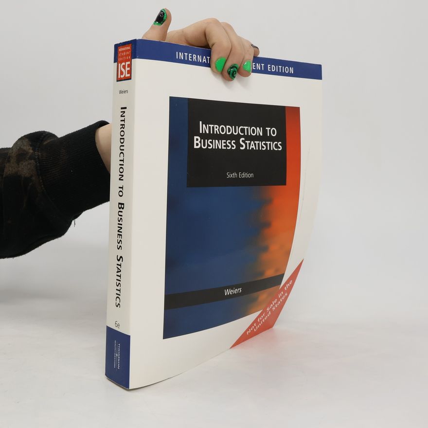 Ronald M. Weiers Introduction to Business Statistics