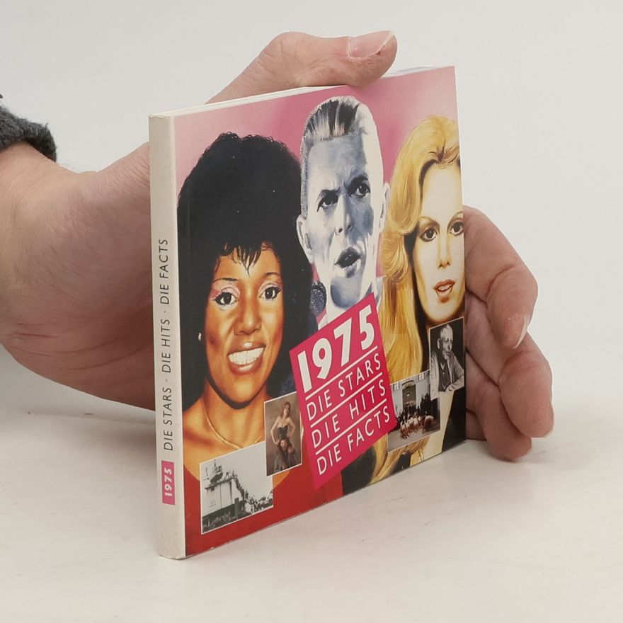 Autorenkollektiv 1975 - Die Stars, Die Hits, Die Facts