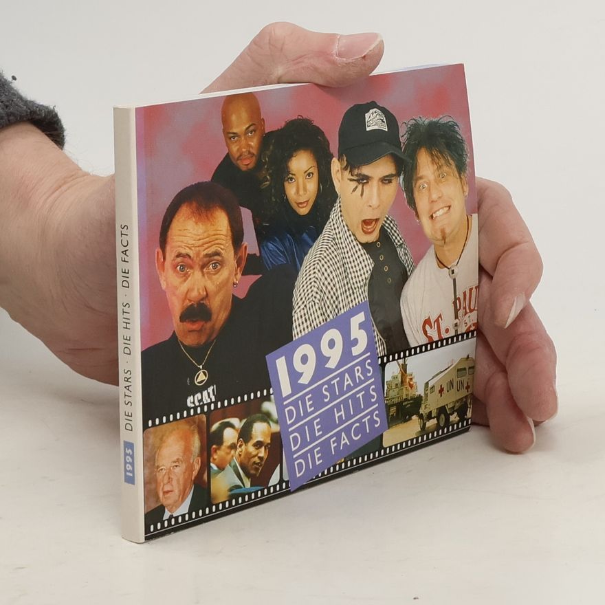 Autorenkollektiv 1995. Die Stars. Die Hits. Die Facts