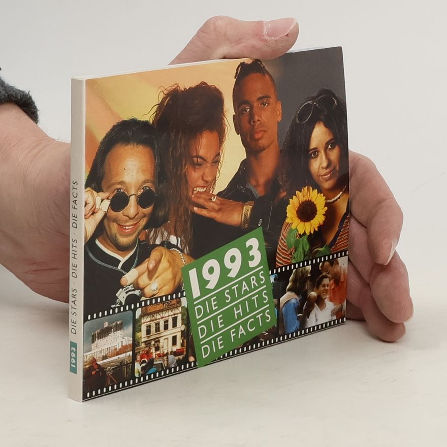 Autorenkollektiv 1993 Die Stars. Die Hits. Die Facts