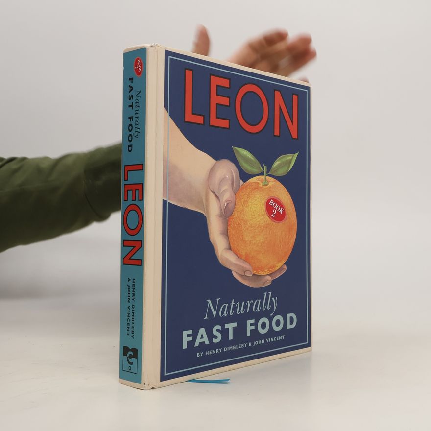 Henry Dimbleby Leon. Book.2