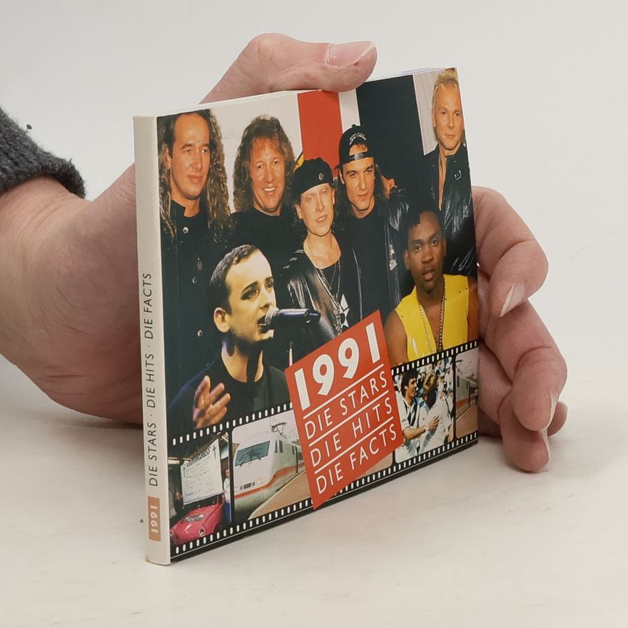 Autorenkollektiv 1991. Die Stars. Die Hits. Die Facts