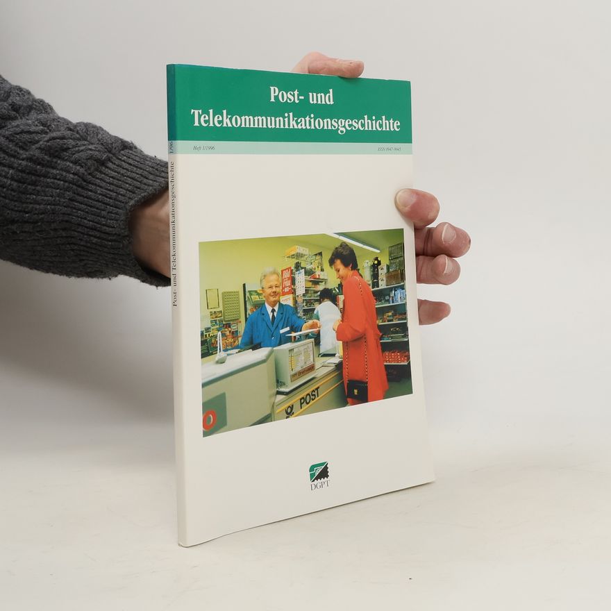 Autorenkollektiv Post- und Telekommunikationsgeschichte 1/1996