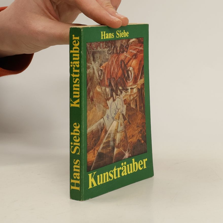 Hans Siebe Kunsträuber