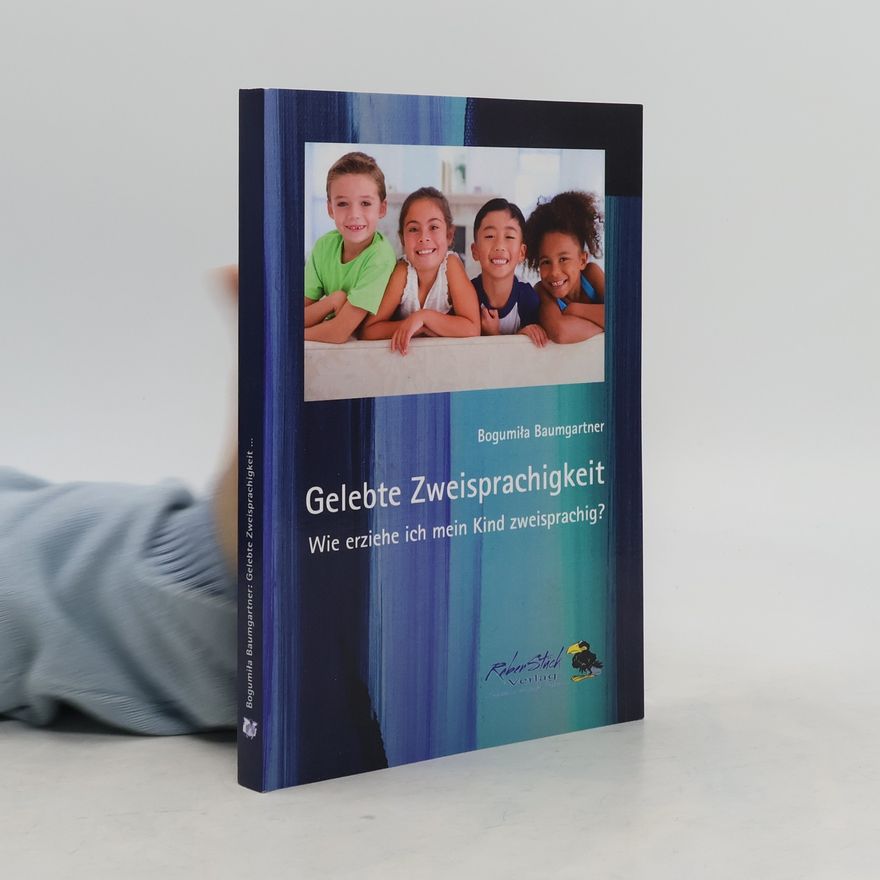Bogumiła Baumgartner Gelebte Zweisprachigkeit
