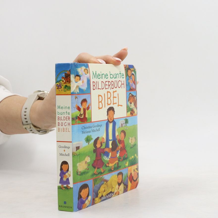 Christina Goodings Meine bunte Bilderbuch-Bibel