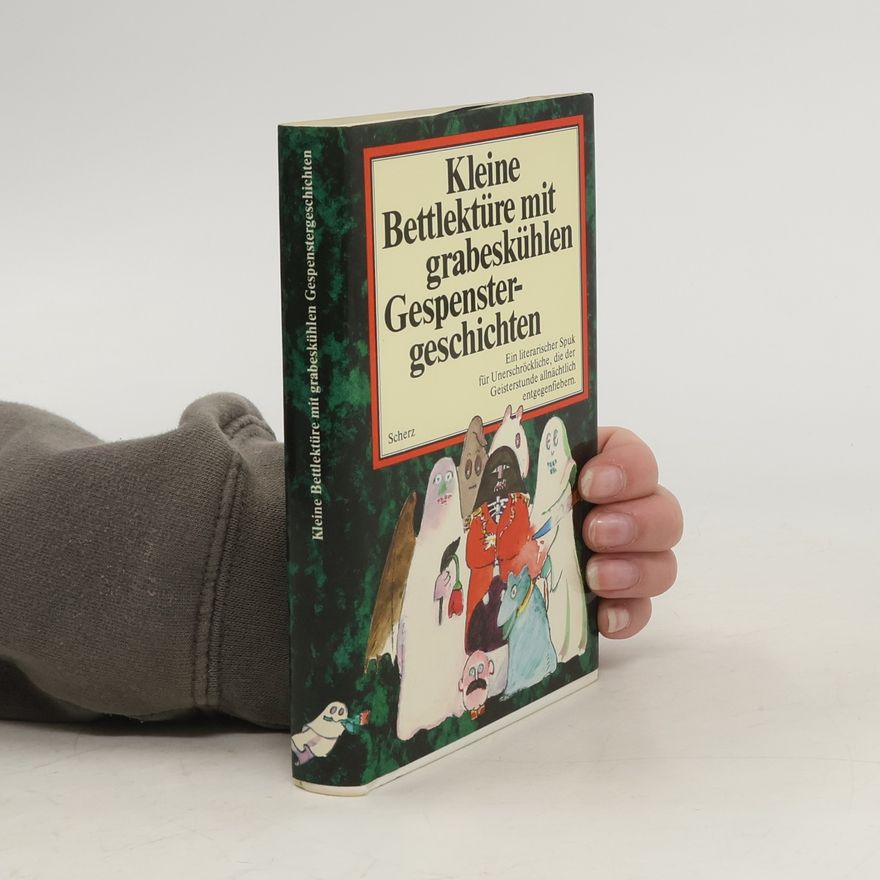 Autorenkollektiv Kleine Bettlektüre mit grabeskühlen Gespenstergeschichten