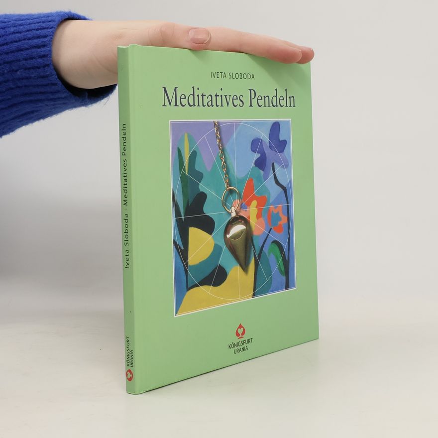 Iveta Sloboda Meditatives Pendeln