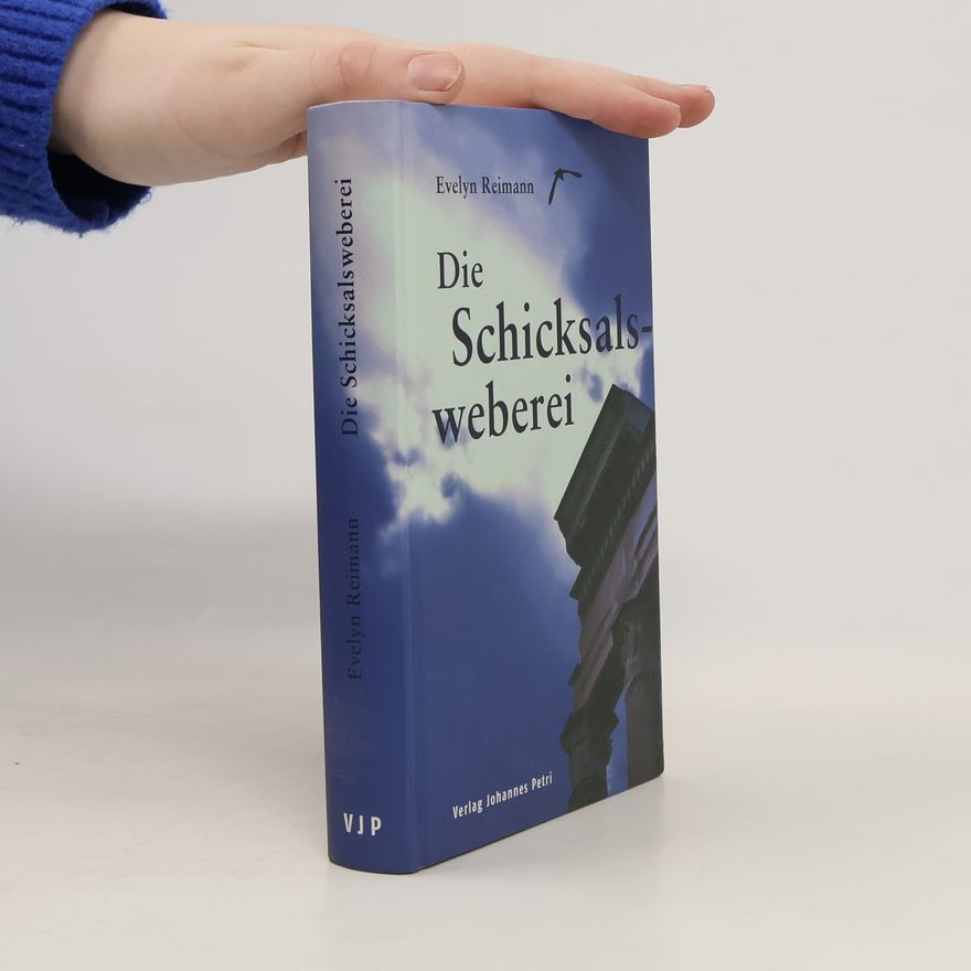 Evelyn Reimann Die Schicksalsweberei