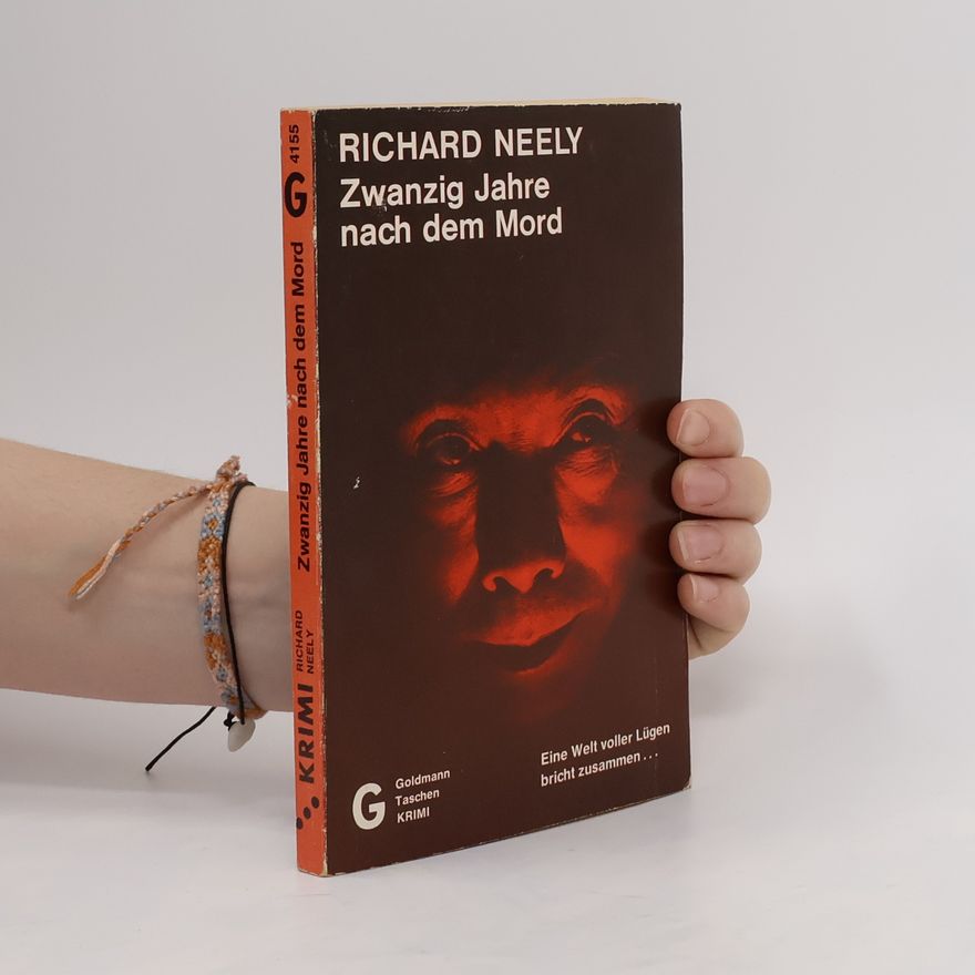Richard Neely Zwanzig Jahre nach dem Mord