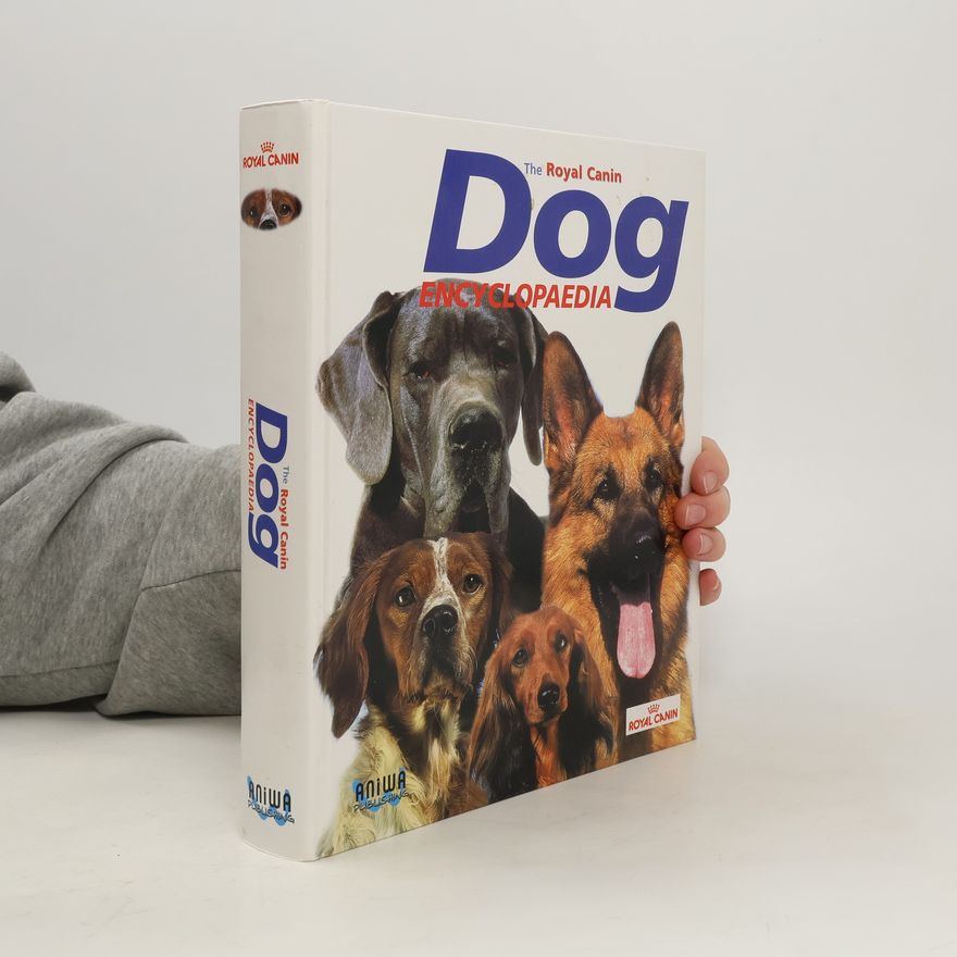 Various authors The Royal Canin Dog Encyclopaedia