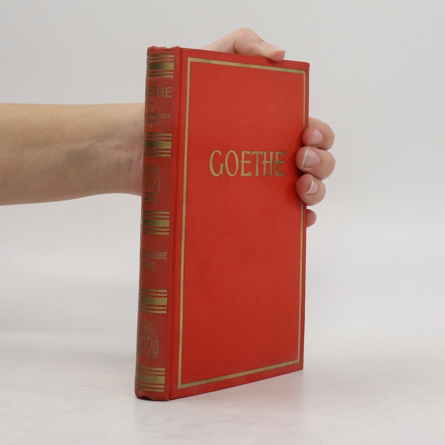 Johann Wolfgang von Goethe Goethes Werke 23-24