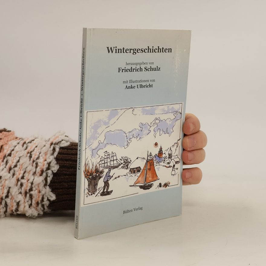 Joachim Christian Friedrich Schulz Wintergeschichten