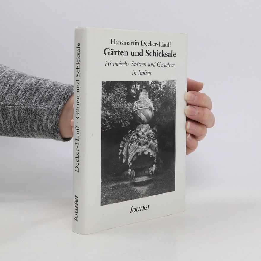 Hansmartin Decker-Hauff Gärten und Schicksale