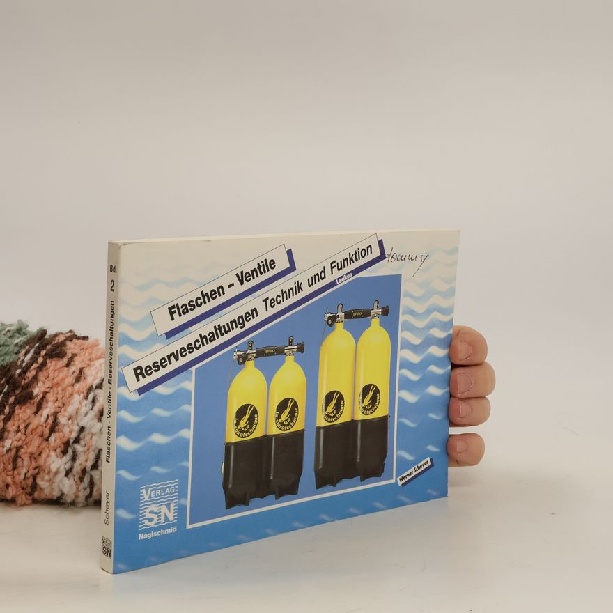 Werner Scheyer Flaschen - Ventile - Reserveschaltungen